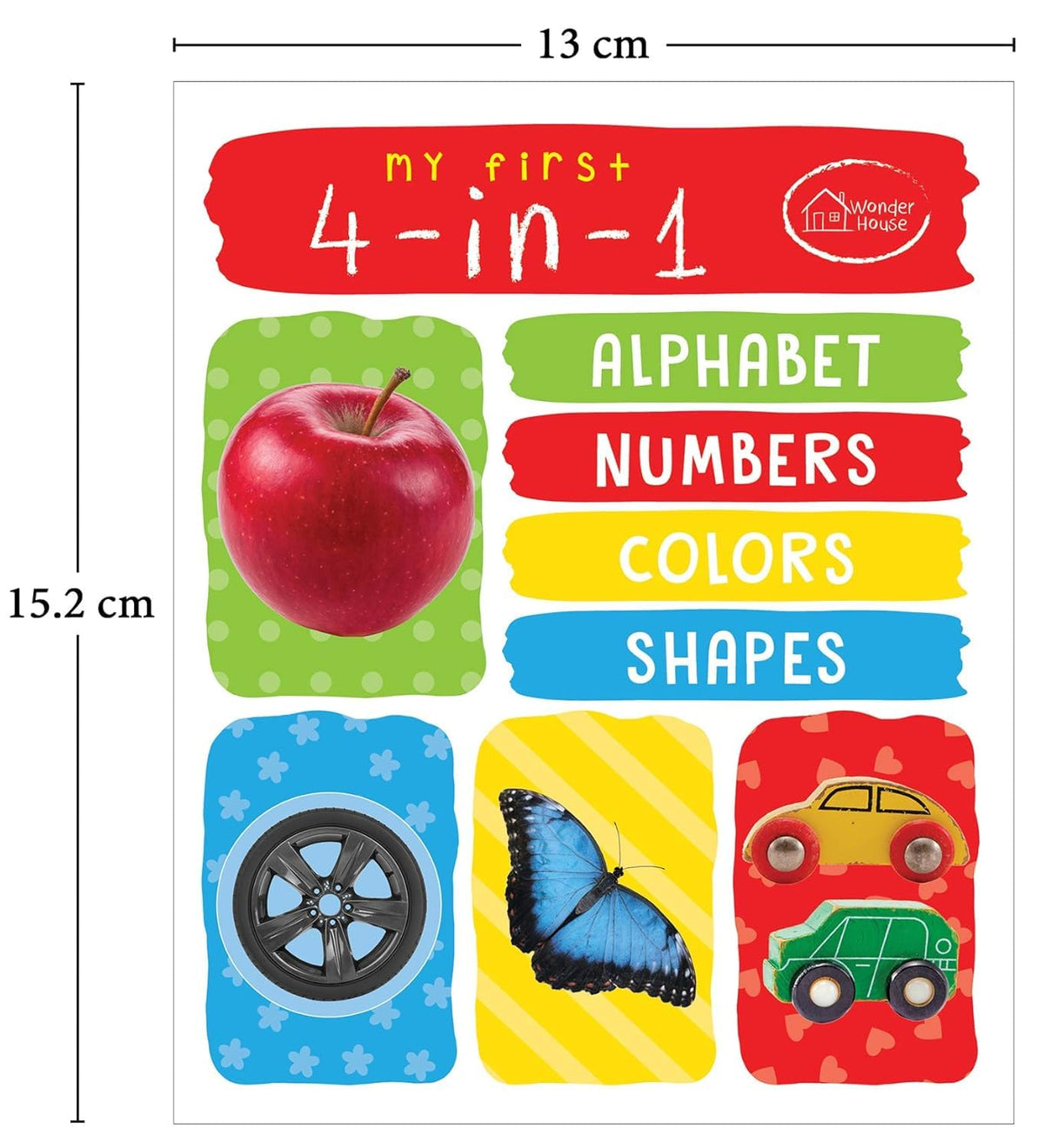 My First 4 In 1: Alphabet | Numbers | Colours | Shapes | Ages 0–5 Years | Early Learning Book | Learn Abc | 123 | Colours & Shapes | Padded Board Book | Toddlers | Preschoolers | Latest Edition