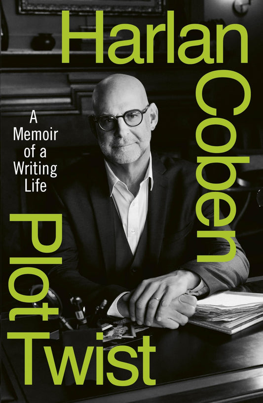 Plot Twist: A Memoir of a Writing Life - From the Sunday Times bestselling author of Nobody's Fool