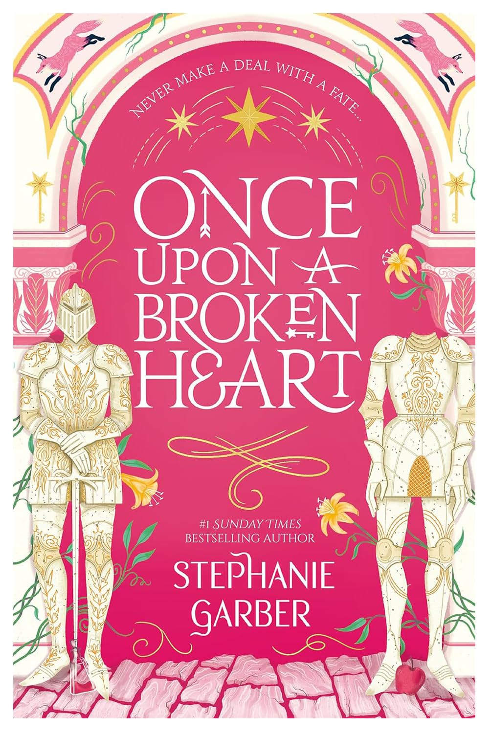 Once Upon A Broken Heart + The Ballad of Never After + A Curse for True Love Series