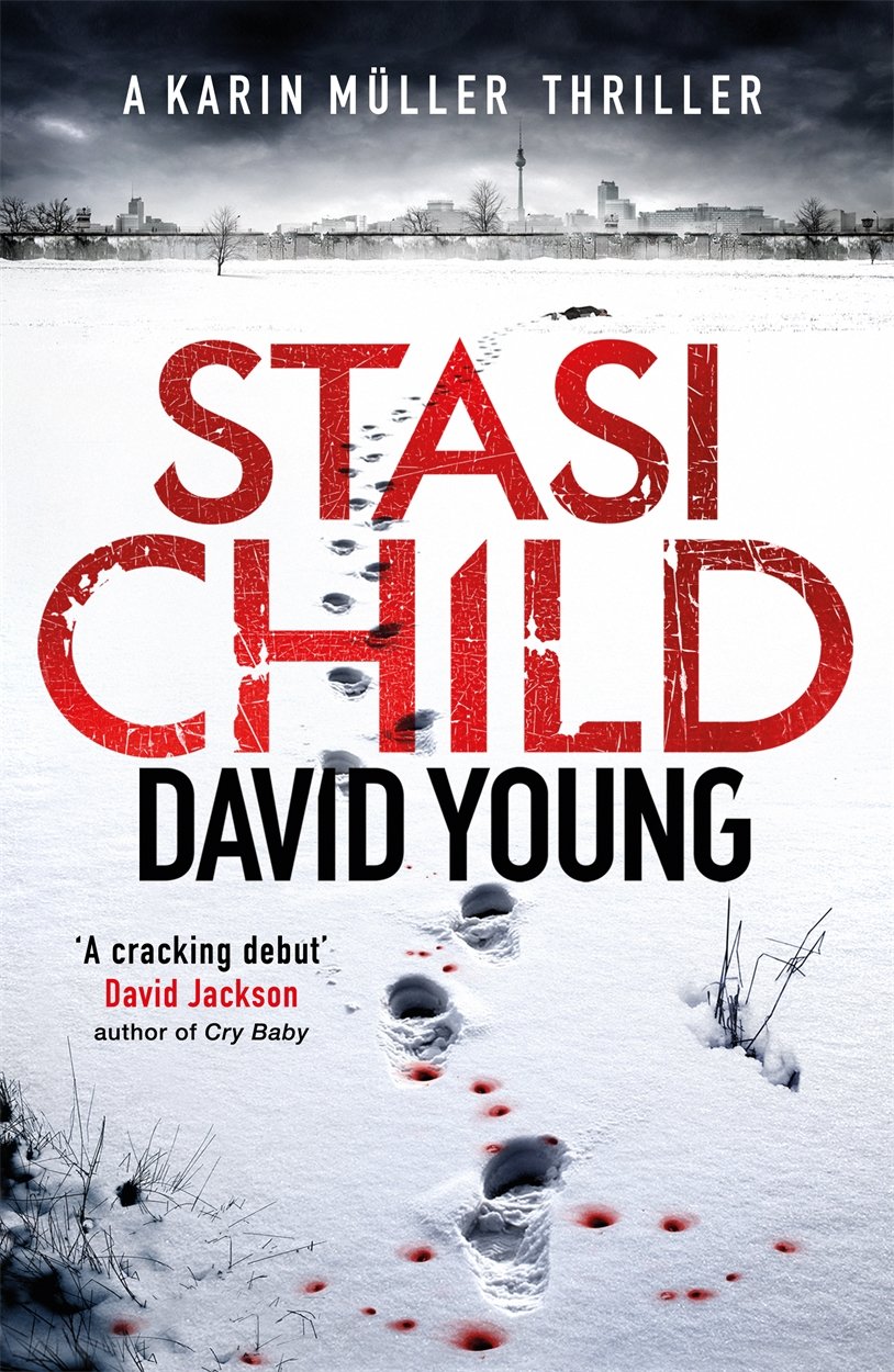 Stasi Child     A Chilling Cold War Thriller- book cover