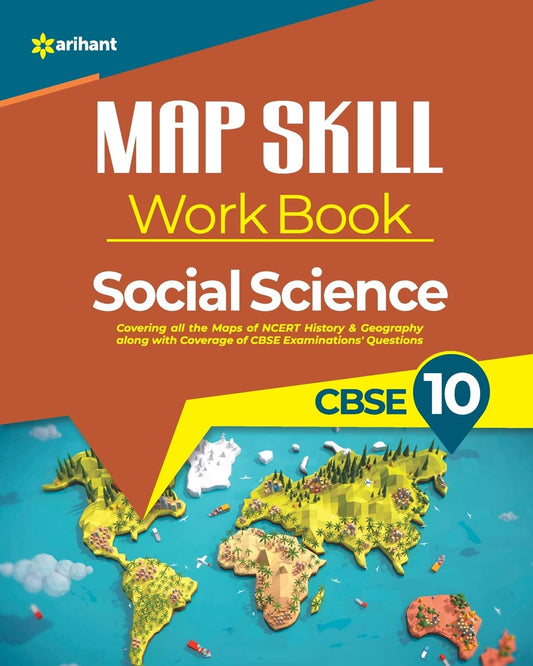 (OLD EDITION) Map Skill Workbook Social Science Class 10