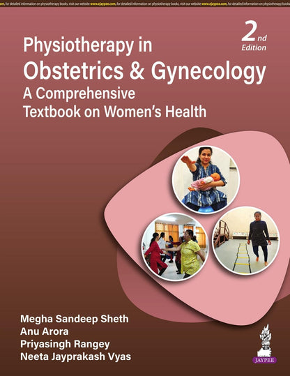 Physiotherapy in Obstetrics and Gynecology: A Comprehensive Textbook on Women’s Health