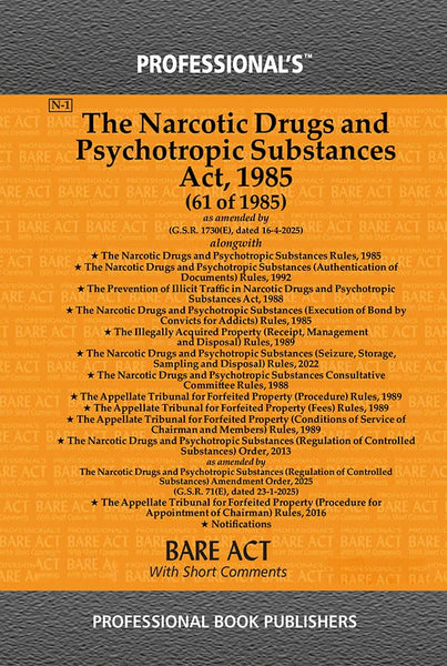 Narcotic Drugs and Psychotropic Substances Act, 1985 alongwith Rules