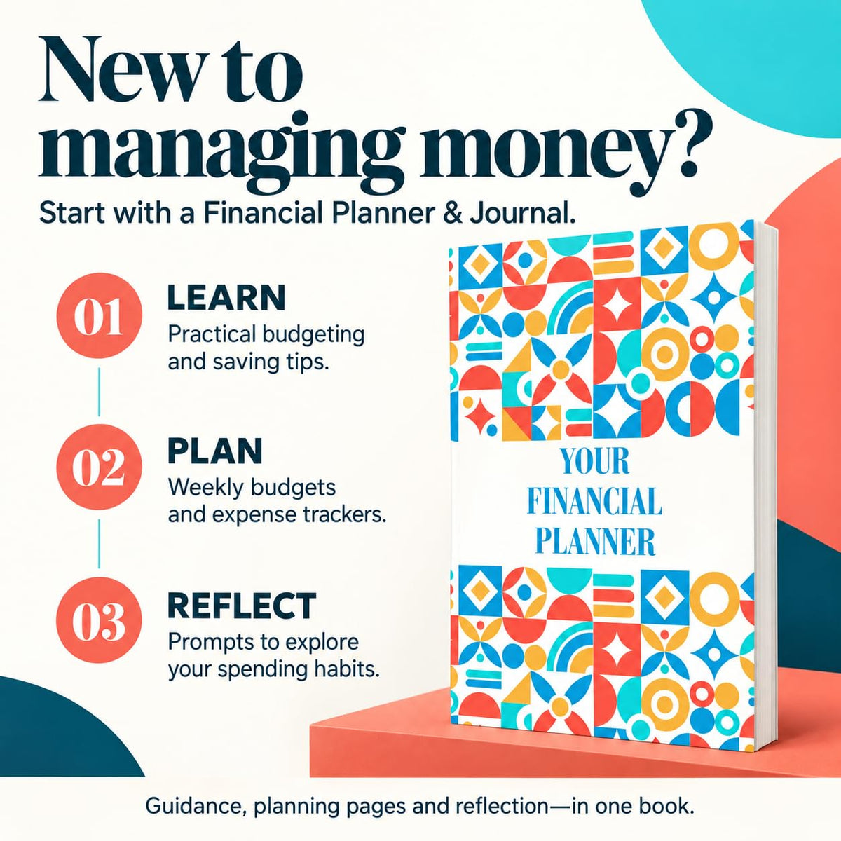 Your Financial Planner and Journal (205 Pages) | Budgeting, Saving, Investing, Debt Tracking, and Money Mindset Tool for Beginners: Learn Money Basics. Plan Simply. One Step at a Time