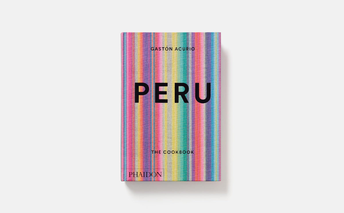 PERU: THE COOKBOOK