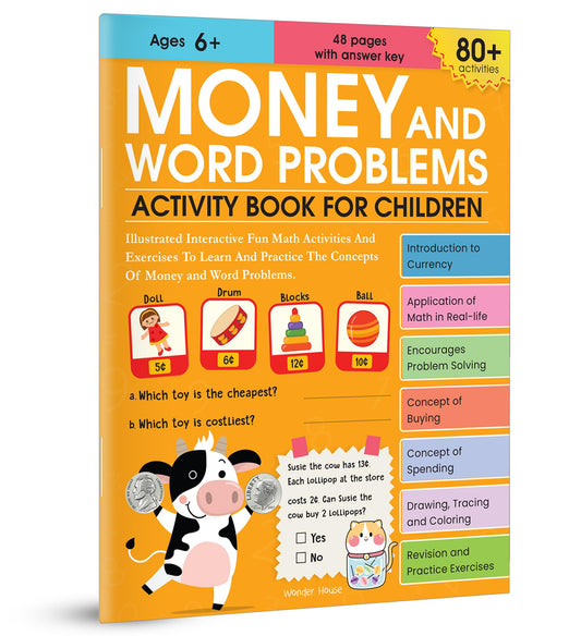 Money and Word Problems: Activity Book for Children Fun Math Word Challenges & Everyday Concepts | Ages 6–9 | Strengthen Reasoning & Problem-Solving Skills