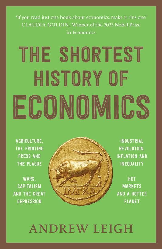 The Shortest History of Economics (The Shortest History Series)