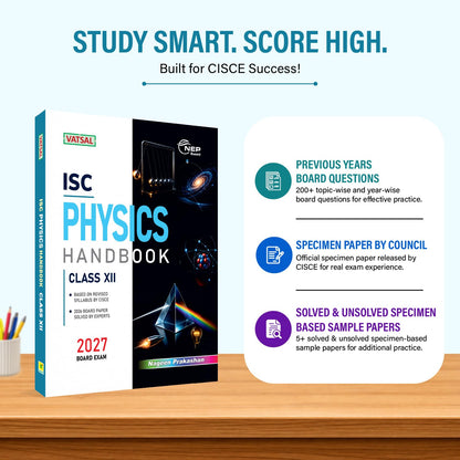 VATSAL ISC Board Physics Handbook for Class 12th Academic Year 2023-24 - Nageen Prakashan