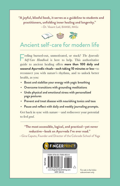The Ayurvedic Self-Care Handbook: Holistic Healing Rituals for Every Day and Season