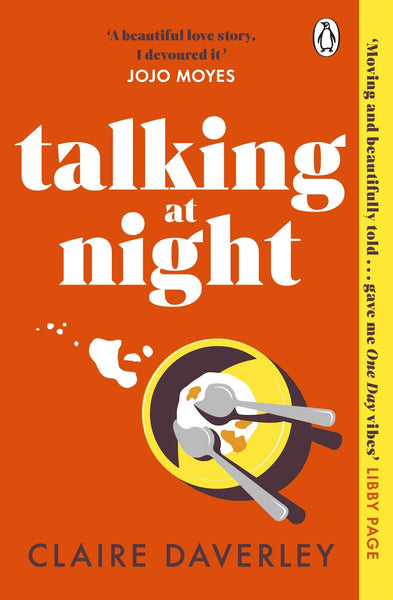 Talking at Night: 'A beautifully observed, tender love story. A bit like Normal People. I devoured it' JOJO MOYES