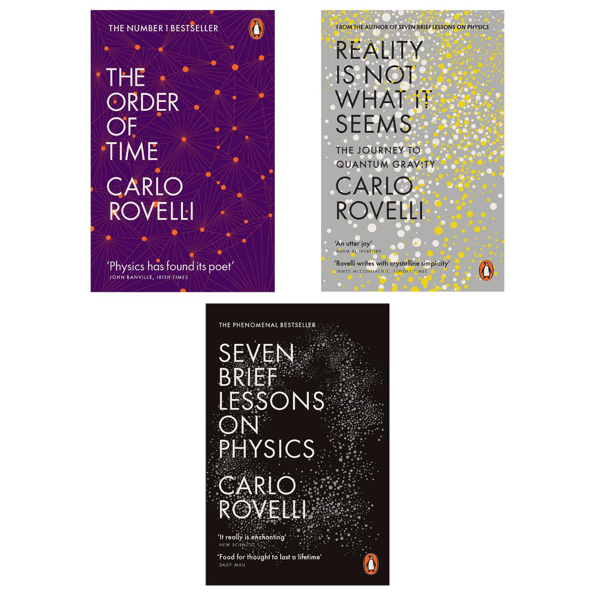 THE CARLO ROVELLI 3 BOOKS COLLECTION: Seven Brief Lessons on Physics, The Order of Time, and Reality Is Not What It Seems