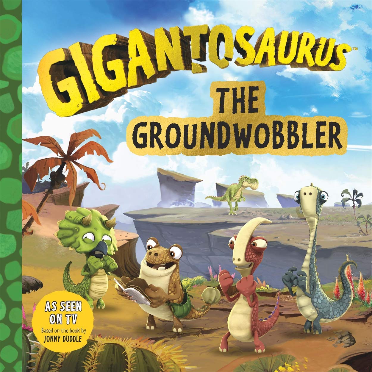 Gigantosaurus: The Groundwobbler book cover