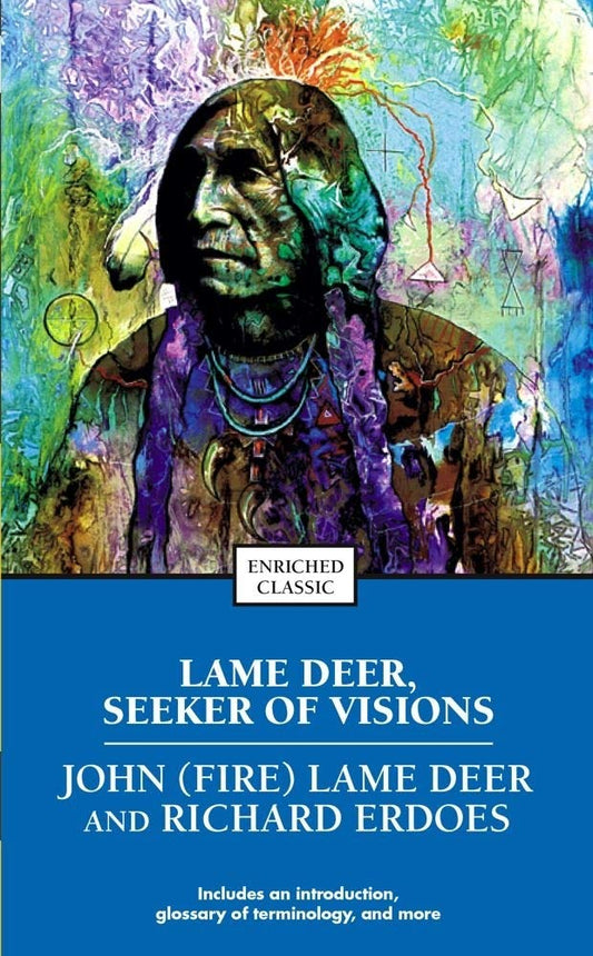 LAME DEER, SEEKER OF VISIONS