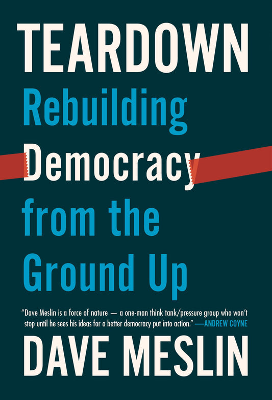 Teardown: Rebuilding Democracy from the Ground Up book cover
