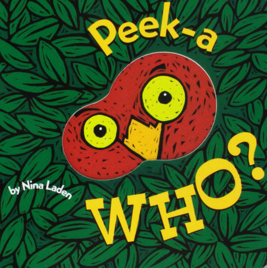 Peek-A Who? (Lift the Flap Books  Interactive Books for Kids  Interactive Read Aloud Books) by Nina Laden book cover