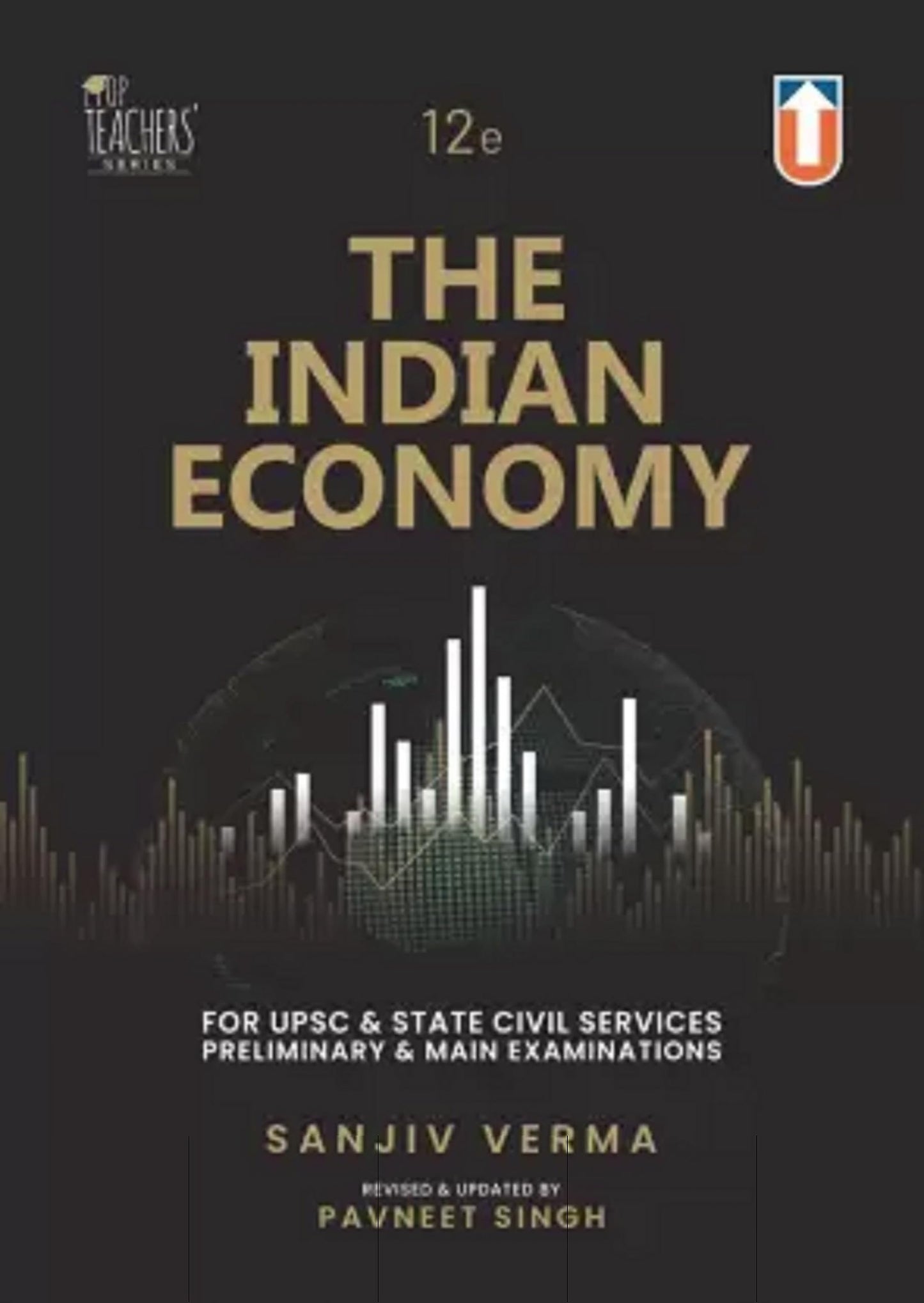 The Indian Economy (for UPSC and State Civil Services Preleminary and Main Examinations) 2023 Edition