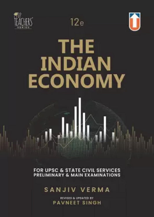 The Indian Economy (for UPSC and State Civil Services Preleminary and Main Examinations) 2023 Edition