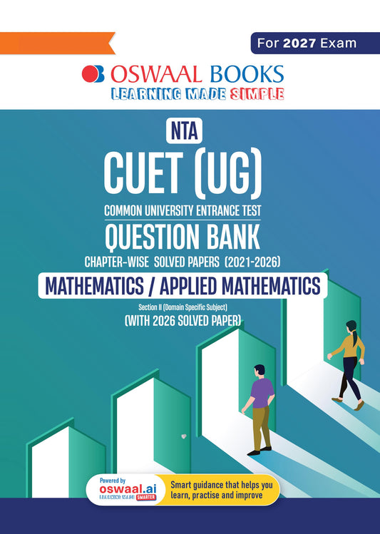 Oswaal NTA CUET (UG) Chapter-wise Solved Papers Question Bank | Mathematics/Applied Mathematics | PYQs (2021–2026) NCERT aligned MCQs | With Solved Paper 2026 | For 2027 Exam | With Oswaal AI