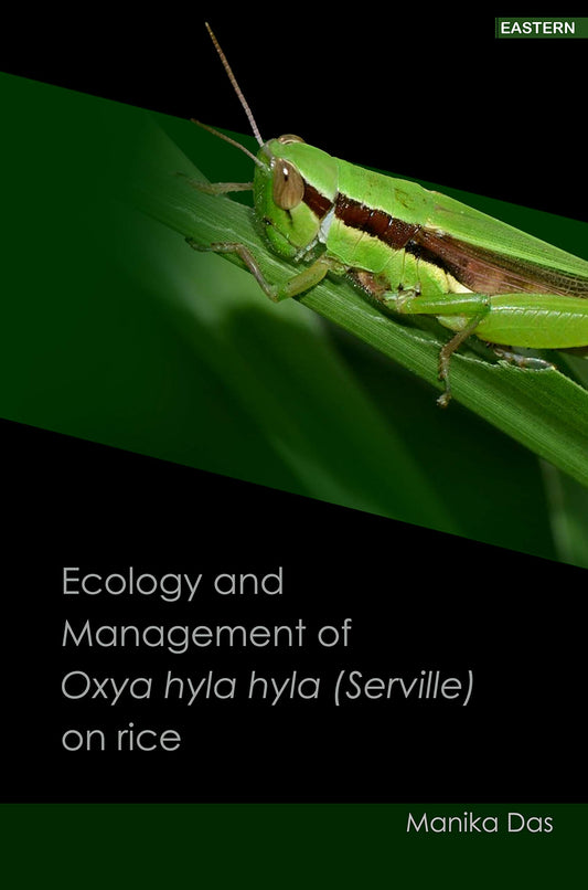 Ecology and Management of Oxya hyla hyla (Serille) on Rice book cover