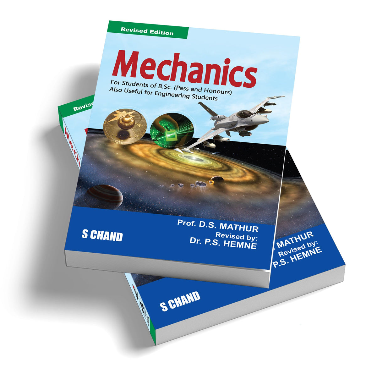 Mechanics for Students of B.Sc (Pass and Hons.) also useful for Engineering Students 2025 - 2026 | Revised Edition | By DS Mathur & Dr. PS Hemne