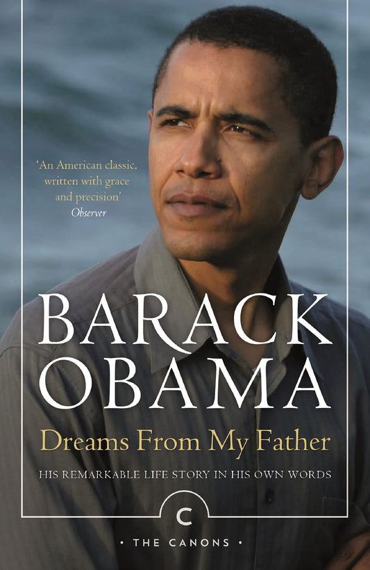 Dreams From My Father (Re-Issue): A Story of Race and Inheritance (Canons) by Barack Obama book cover