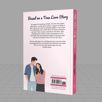 She Was Only Mine: A True Love Story Adapted Into Fiction