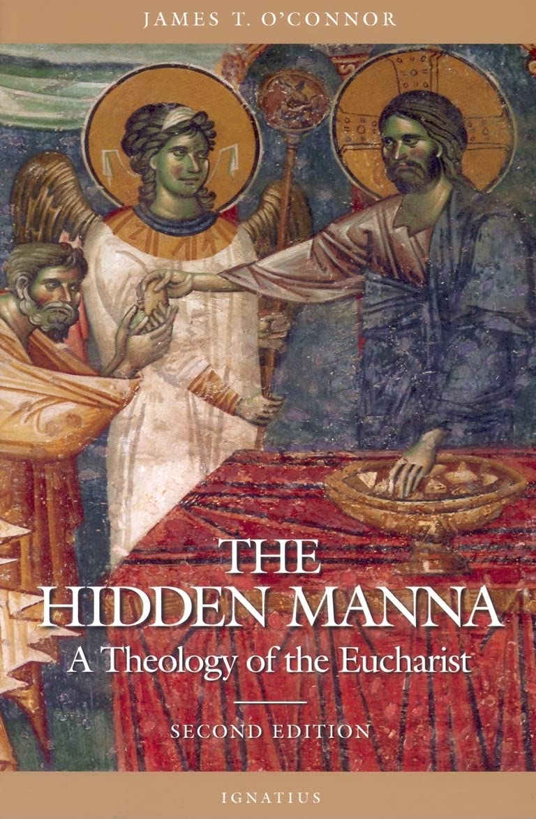The Hidden Manna: A Theology of the Eucharist book cover