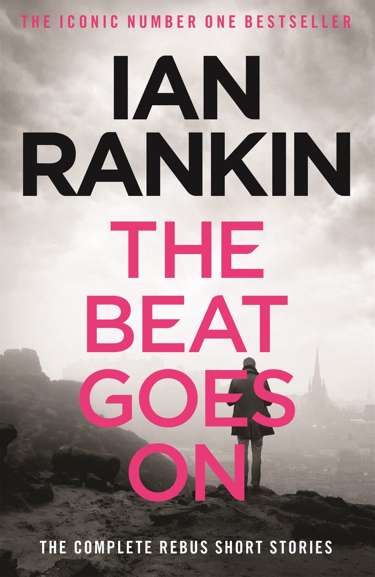 THE BEAT GOES ON: THE COMPLETE REBUS STORIES book cover