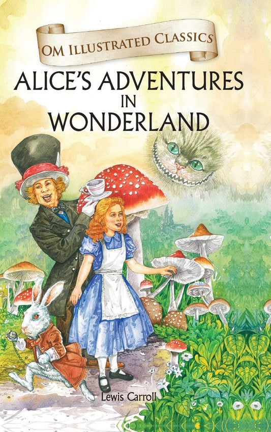 Alice in Wonderland : Illustrated abridged Classics(Om Illustrated Classics) by Lewis Carroll book cover