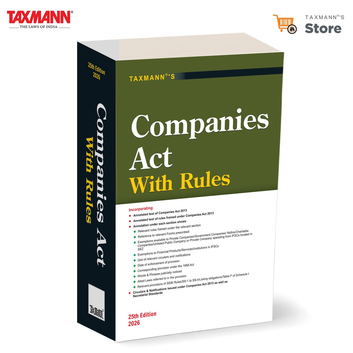 Taxmann's Companies Act with Rules – Comprehensive | Practitioner-oriented Single-volume Reference that Integrates the Act with Rules | Forms | Circulars | Notifications | Standards | Exemptions