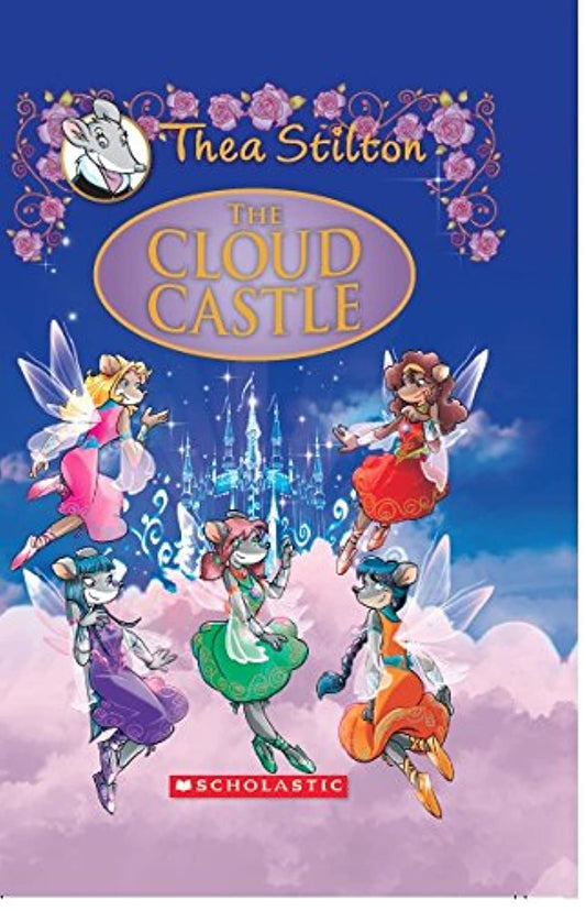 The Cloud Castle (Thea Stilton - Special Edition) by Thea Stilton book cover