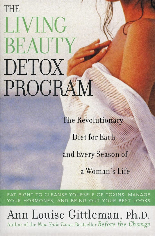 Living Beauty Detox Program: The Revolutionary Diet for Each and Every Season of a Womans Life book cover
