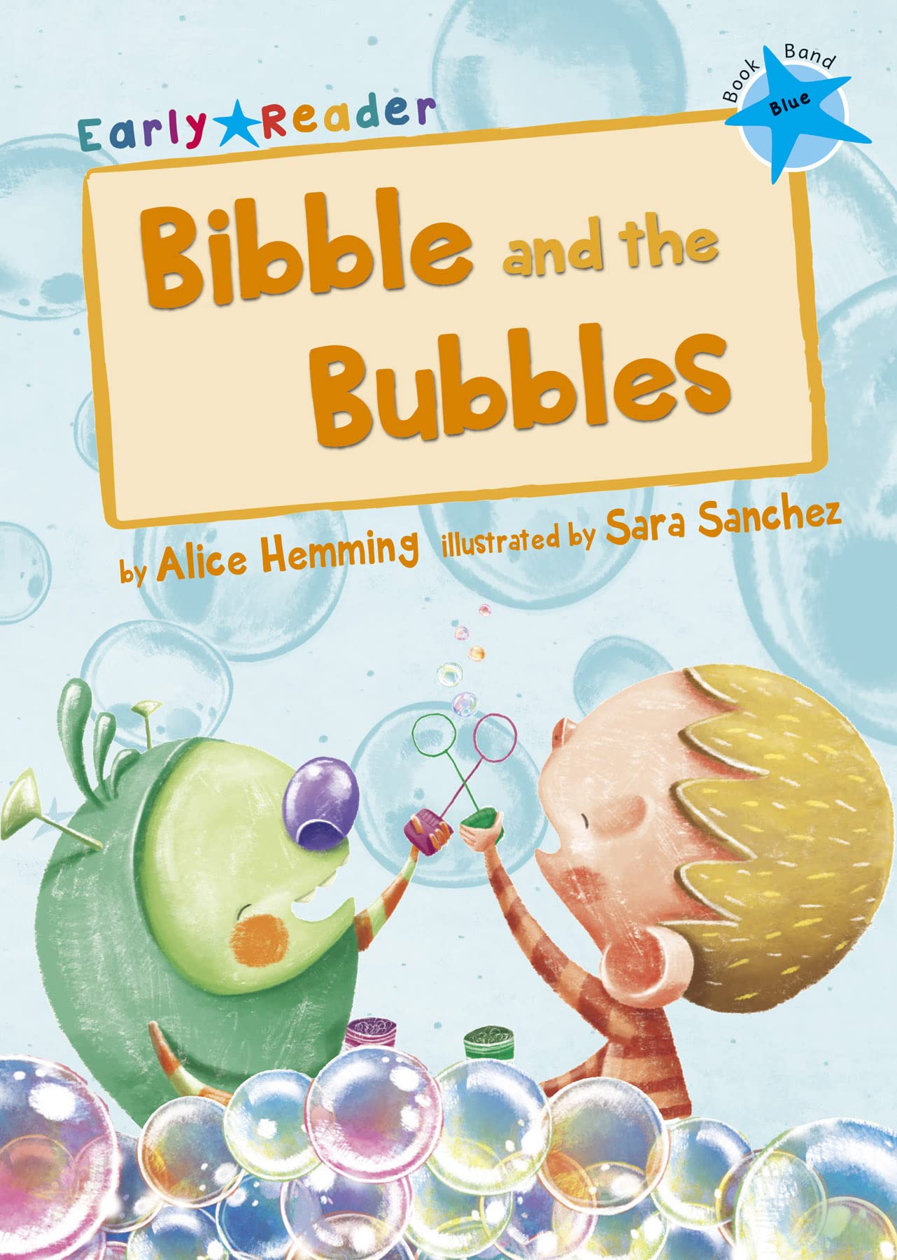 Maverick Early Reader BLUE (Level 4): Bibble and the Bubbles book cover