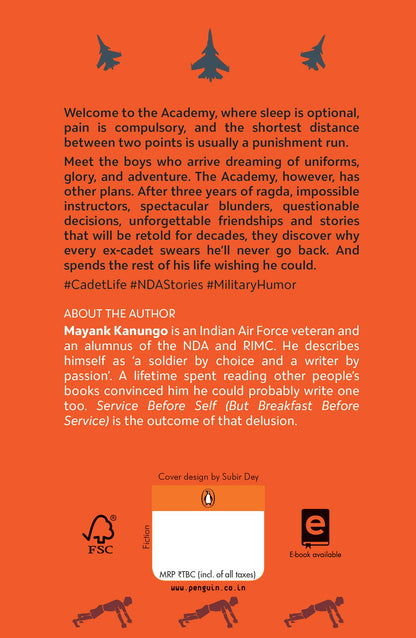 Service Before Self (But Breakfast Before Service) | A Laugh-Out-Loud Insider Account of Life at the NDA by Mayank Kanungo