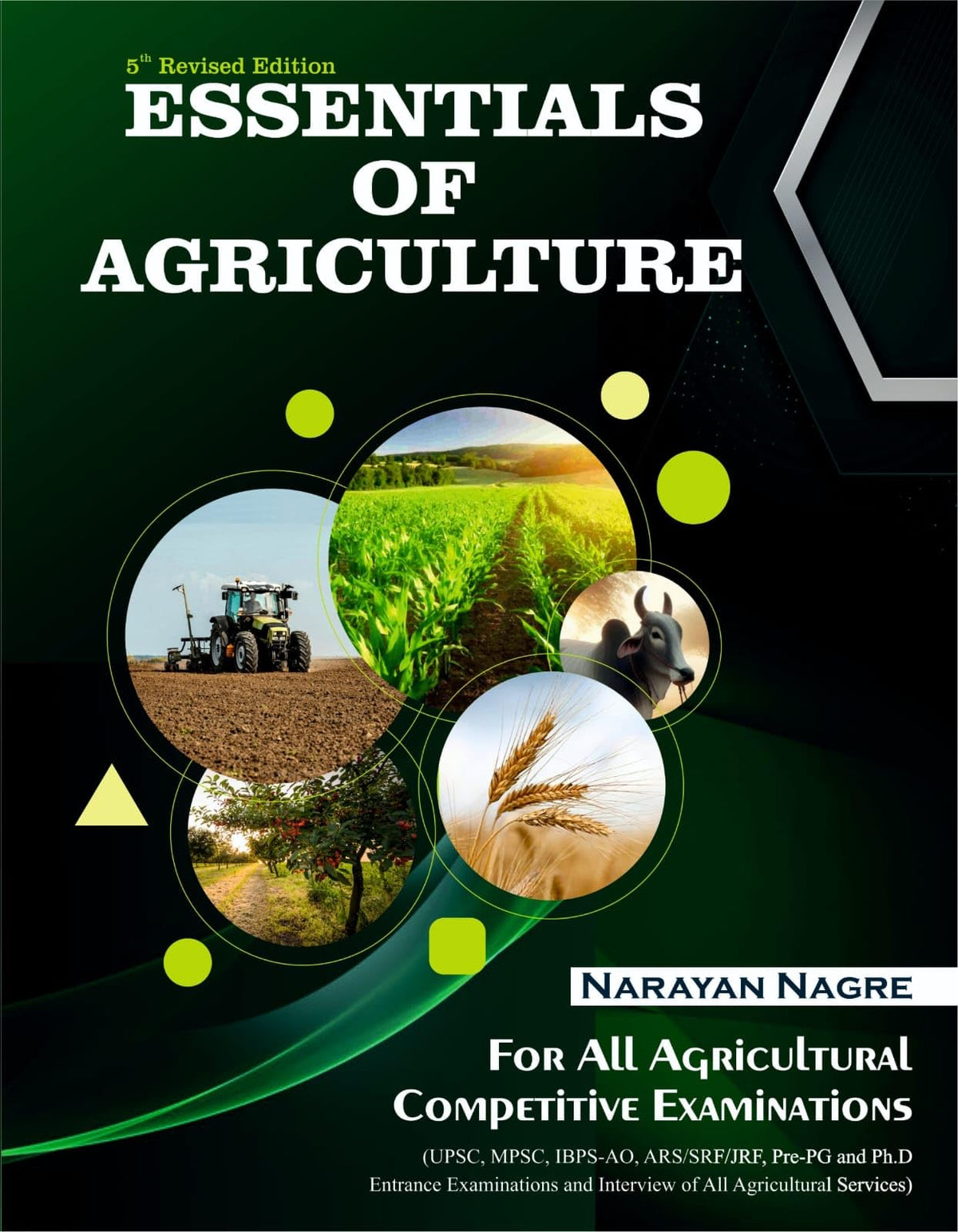 Essentials of Agriculture - Narayan Nagre - 5th/Ed. - 2025-26 Revised Edition