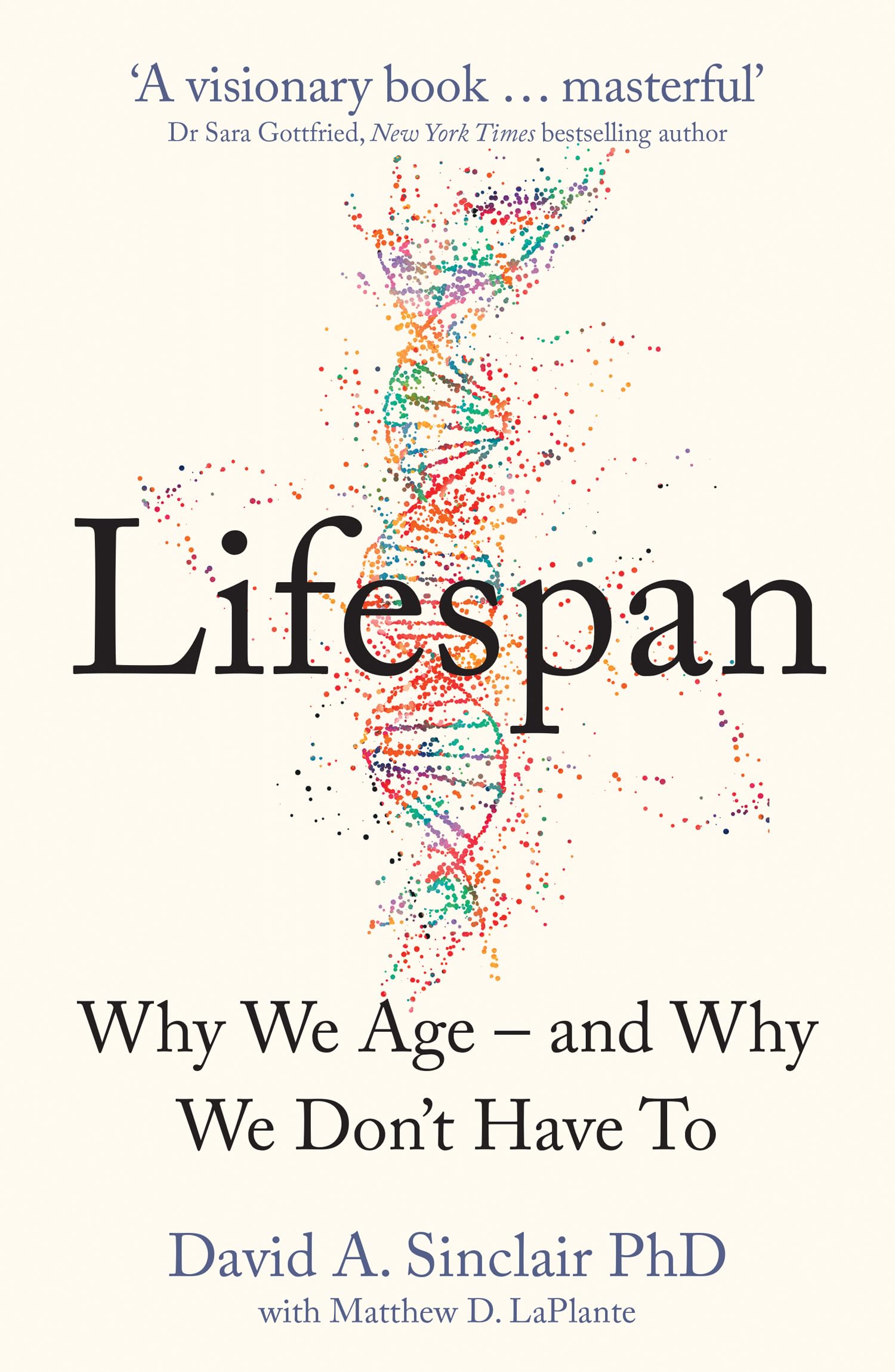 lifespan-why-we-age-why-we-dont-have-to