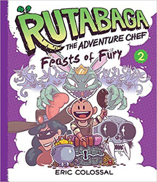 Rutabaga the Adventure Chef: Book 2: Feasts of Fury book cover