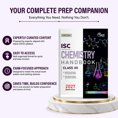 Vatsal ISC Chemistry Handbook Class 12th for Board Exam 2026-27 | Latest Question Formats Sample Paper | Question Bank - Nageen Prakashan