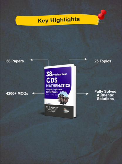 Disha 38 Previous Year CDS Mathematics Previous Year Solved Papers Phase I & II (2007 - 2025) 6th Edition | Combined Defence Services PYQs Question Bank