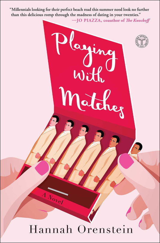 Playing with Matches: A Novel book cover