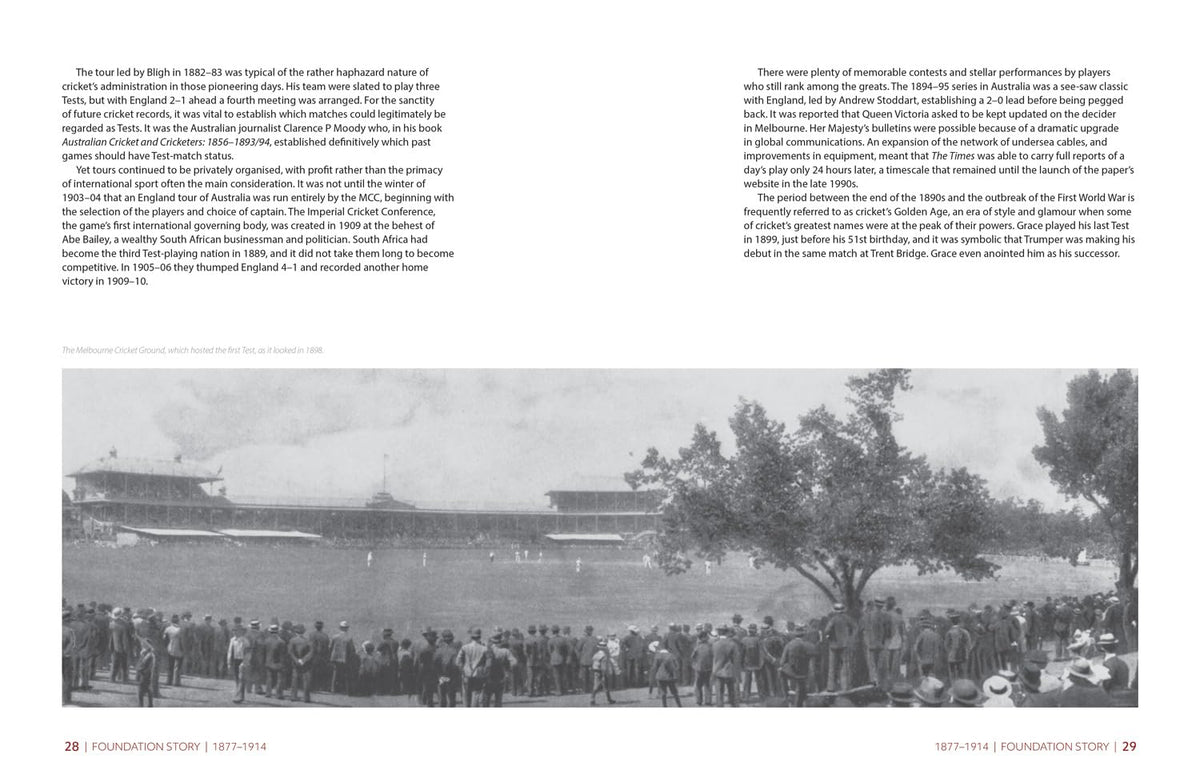 The Times Test Cricket: A History of the Ultimate Game, 150 Years in the Making