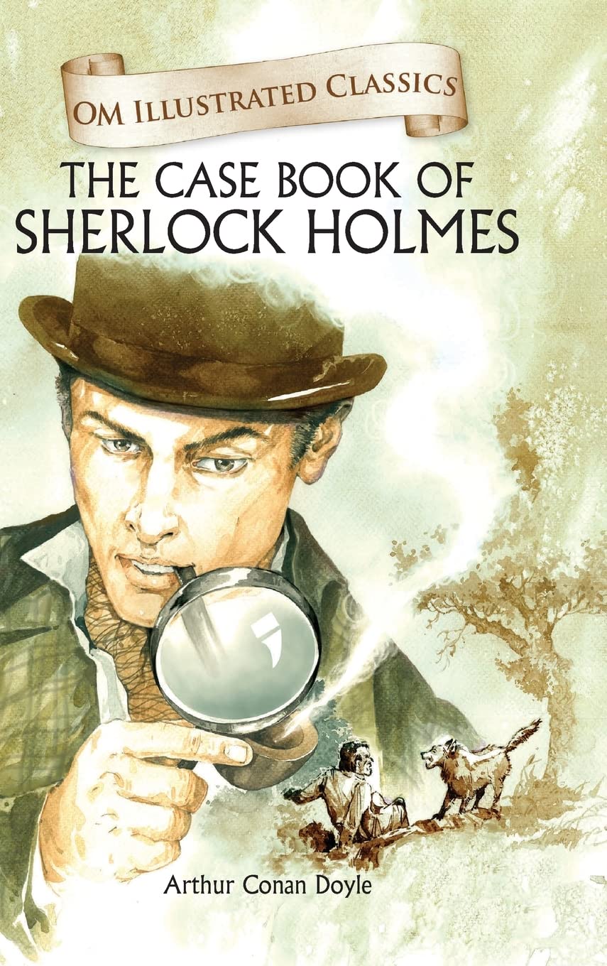 The Case Book of Sherlock Homes : Illustrated Abridged Classics (Om Illustrated Classics) by Arthur Conan Doyle book cover
