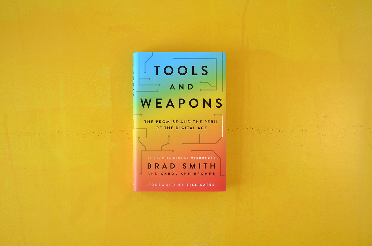 TOOLS AND WEAPONS : PROMISE AND PERIL IN THE DIGITAL AGE