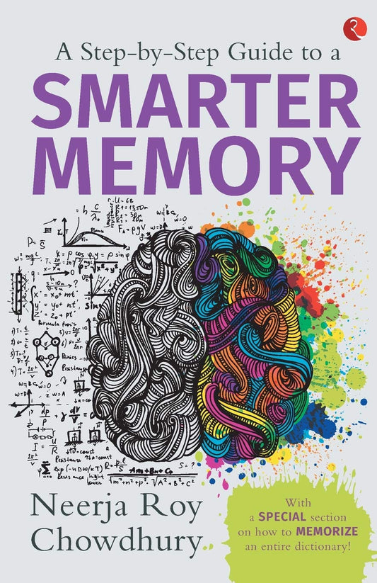 A Step-by-Step Guide to a Smarter Memory by Neerja Roy Chowdhury book cover