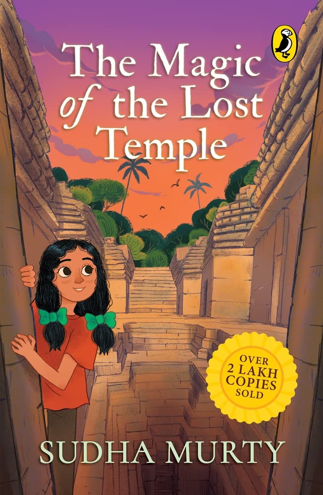 The Magic of the Lost Temple: Illustrated  easy to read and much-loved first full length children’s fiction novel by Sudha Murty for ages 8–12: ... fiction novel by Sudha Murty for ages 8–12 by Sudha Murty (Author) book cover