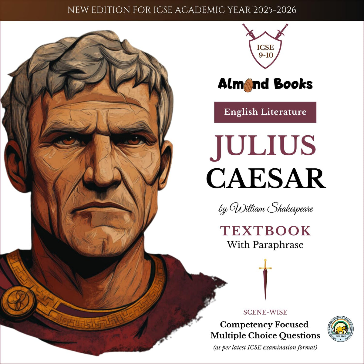 Almond Books ICSE Class 9 & 10 Julius Caesar (Text With Paraphrase) English Literature | Textbook, Paraphrase, MCQs