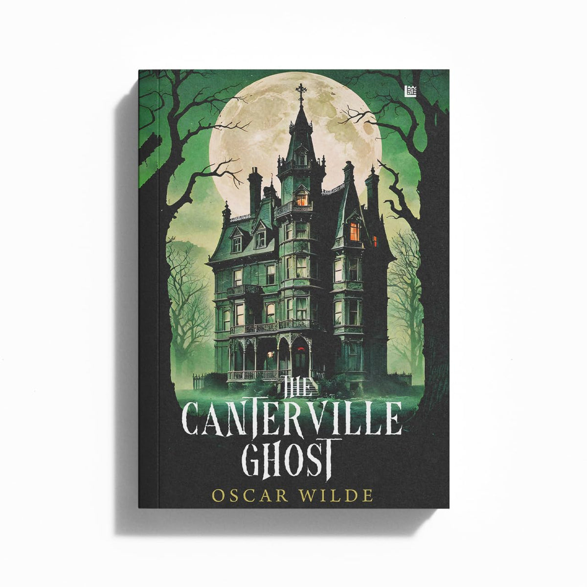 The Canterville Ghost by Oscar Wilde [Premium Paperback] Classic Novels For Teenagers | Horror Story Books | Oscar Wilde Books | Fantasy Fiction Books | Horror Novels | Story Books for Kids 12-15
