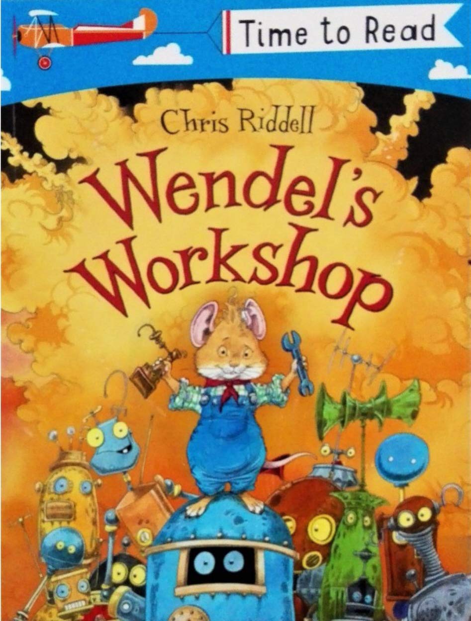 Time to Read: Wendels Workshop by Chris Riddell book cover