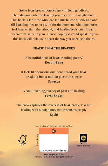 In the Silence you left Behind: Written for the hearts that break in quiet