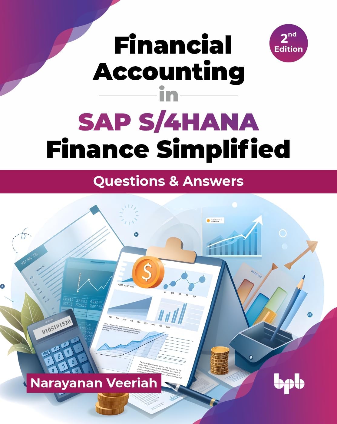 Financial Accounting in SAP S/4HANA Finance Simplified: Questions & Answers